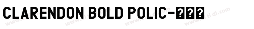 Clarendon Bold polic字体转换
